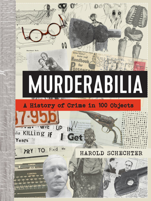 Title details for Murderabilia by Harold Schechter - Available